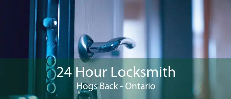 24 Hour Locksmith Hogs Back - Ontario