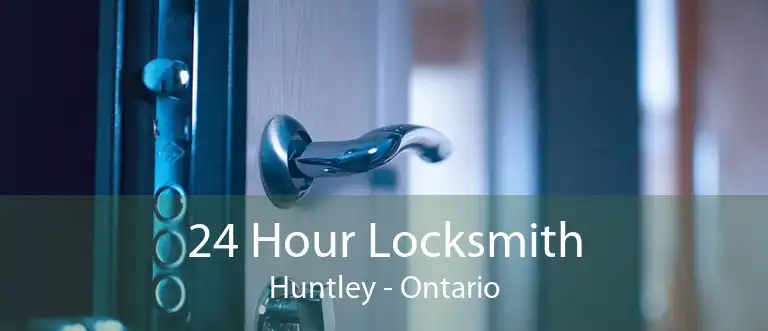 24 Hour Locksmith Huntley - Ontario