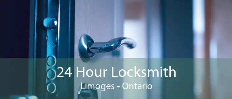 24 Hour Locksmith Limoges - Ontario