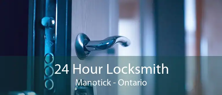 24 Hour Locksmith Manotick - Ontario