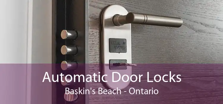 Automatic Door Locks Baskin's Beach - Ontario