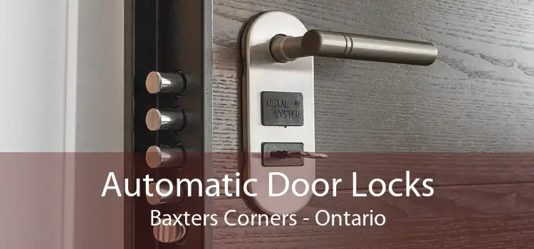 Automatic Door Locks Baxters Corners - Ontario