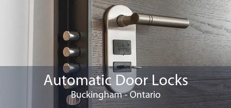 Automatic Door Locks Buckingham - Ontario