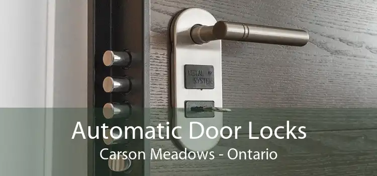 Automatic Door Locks Carson Meadows - Ontario