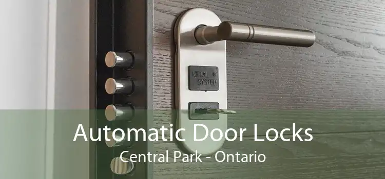 Automatic Door Locks Central Park - Ontario