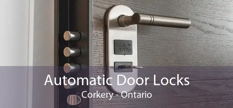 Automatic Door Locks Corkery - Ontario