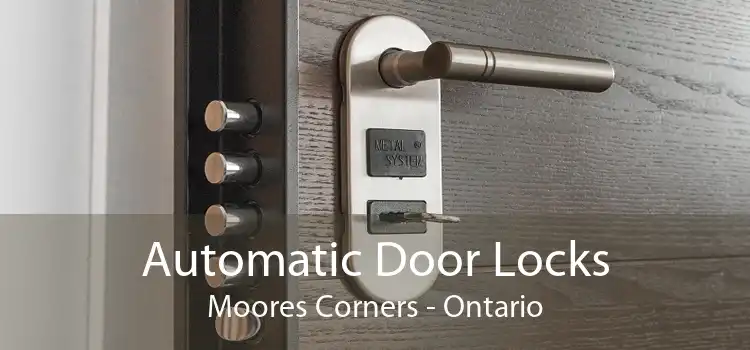 Automatic Door Locks Moores Corners - Ontario