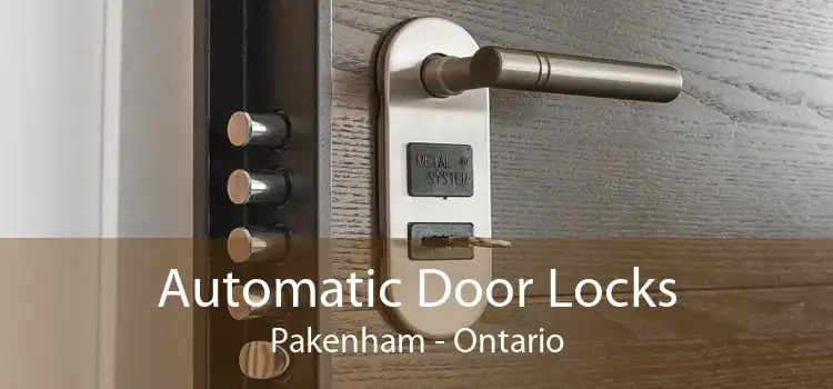 Automatic Door Locks Pakenham - Ontario