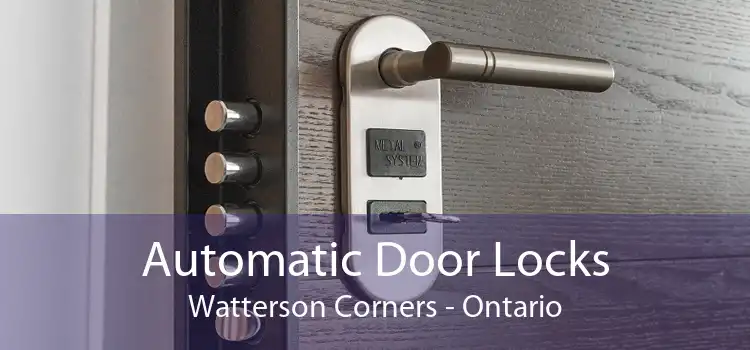 Automatic Door Locks Watterson Corners - Ontario