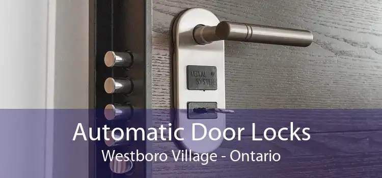 Automatic Door Locks Westboro Village - Ontario