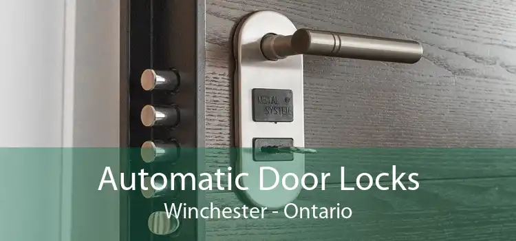 Automatic Door Locks Winchester - Ontario
