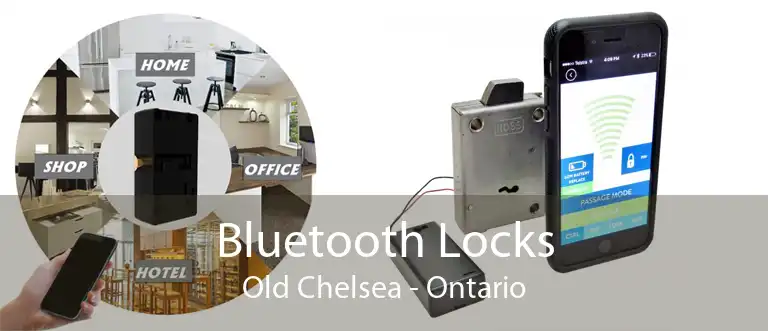 Bluetooth Locks Old Chelsea - Ontario