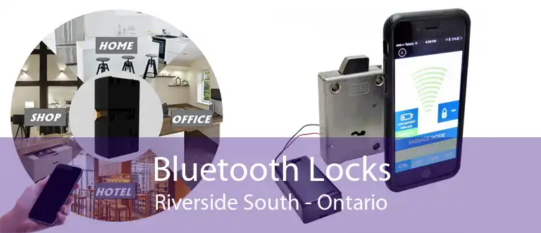 Bluetooth Locks Riverside South - Ontario