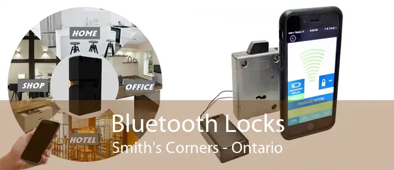 Bluetooth Locks Smith's Corners - Ontario