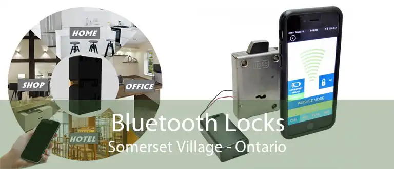 Bluetooth Locks Somerset Village - Ontario