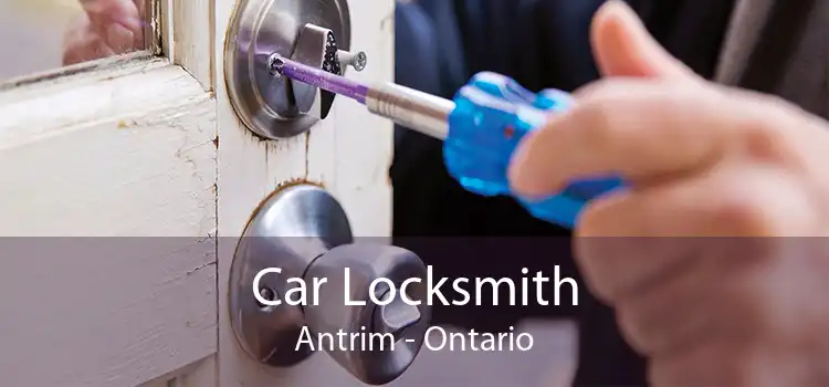 Car Locksmith Antrim - Ontario