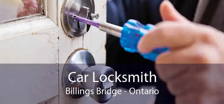 Car Locksmith Billings Bridge - Ontario