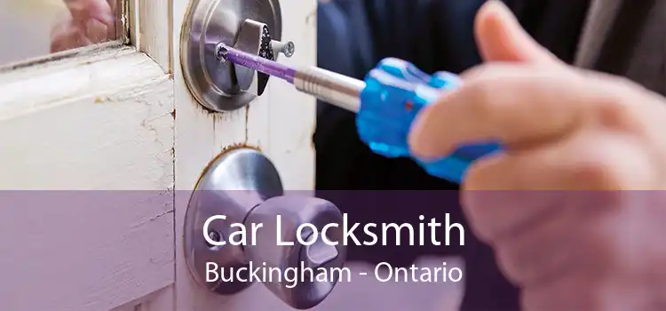 Car Locksmith Buckingham - Ontario