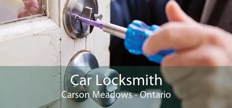 Car Locksmith Carson Meadows - Ontario