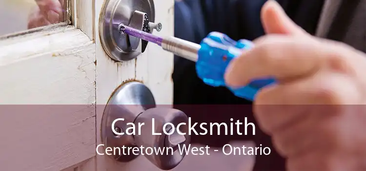 Car Locksmith Centretown West - Ontario