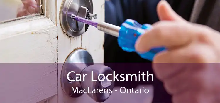 Car Locksmith MacLarens - Ontario