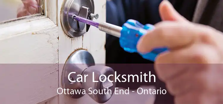 Car Locksmith Ottawa South End - Ontario