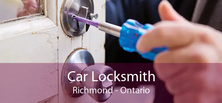 Car Locksmith Richmond - Ontario