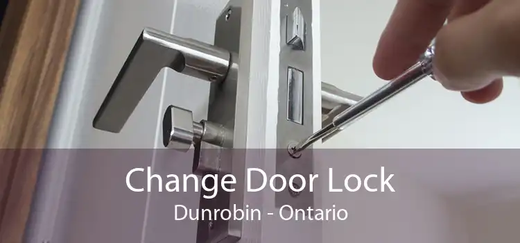 Change Door Lock Dunrobin - Ontario