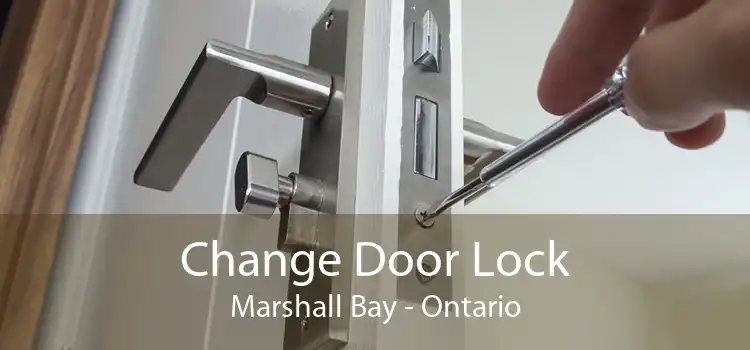 Change Door Lock Marshall Bay - Ontario