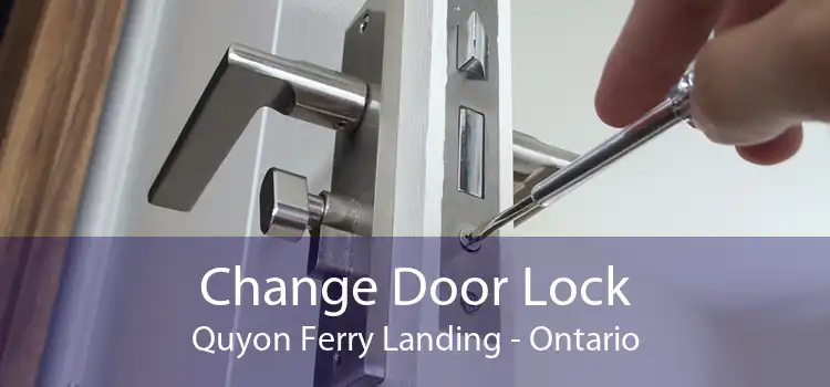 Change Door Lock Quyon Ferry Landing - Ontario