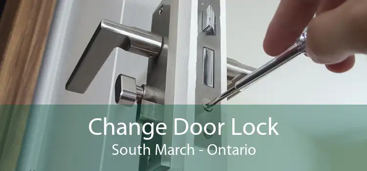 Change Door Lock South March - Ontario