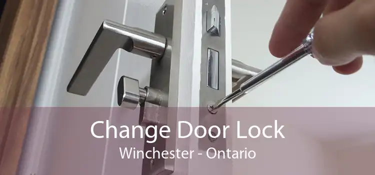 Change Door Lock Winchester - Ontario