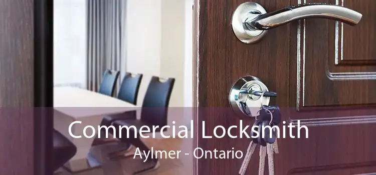 Commercial Locksmith Aylmer - Ontario
