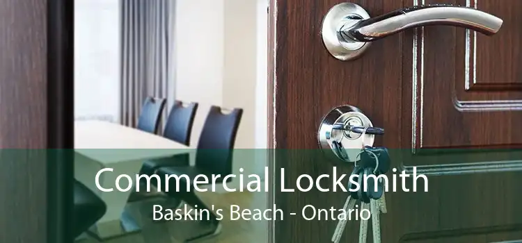 Commercial Locksmith Baskin's Beach - Ontario