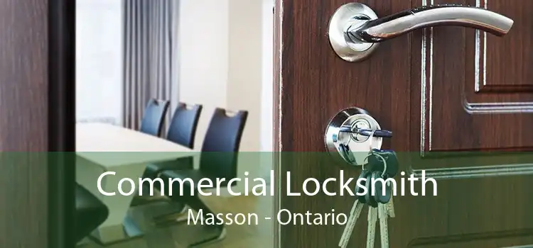 Commercial Locksmith Masson - Ontario