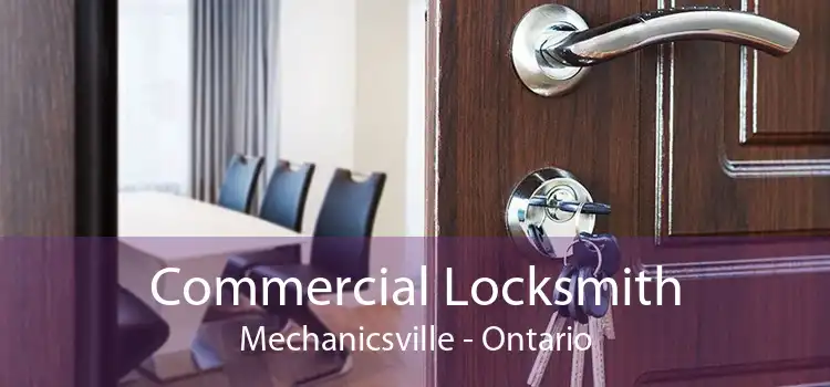 Commercial Locksmith Mechanicsville - Ontario