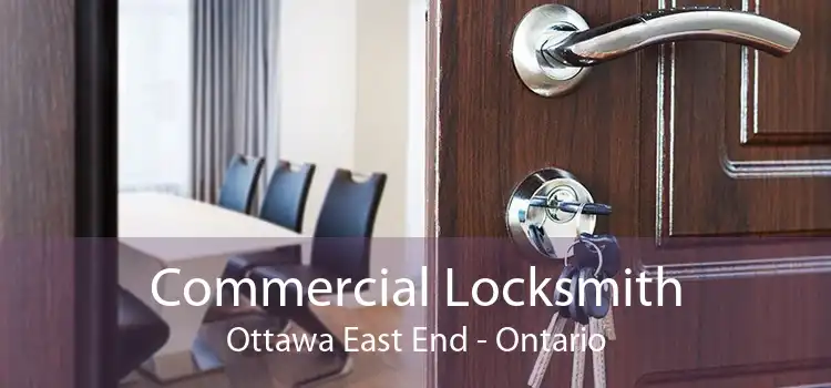 Commercial Locksmith Ottawa East End - Ontario