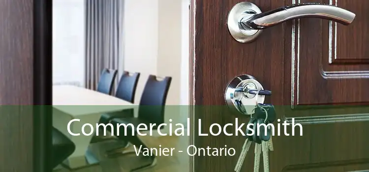 Commercial Locksmith Vanier - Ontario