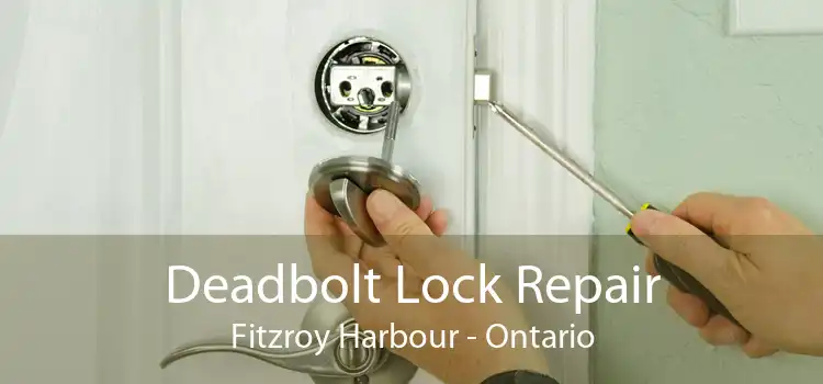 Deadbolt Lock Repair Fitzroy Harbour - Ontario