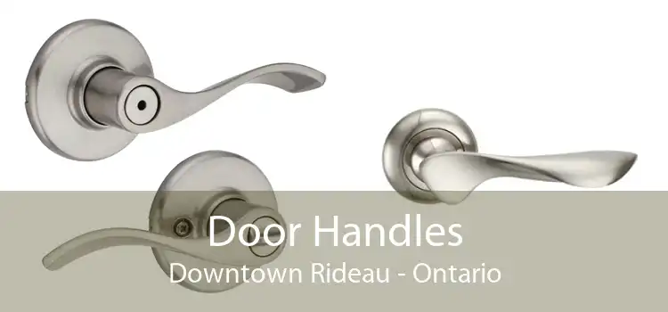Door Handles Downtown Rideau - Ontario