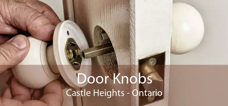Door Knobs Castle Heights - Ontario