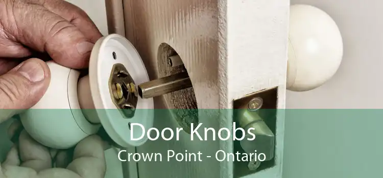 Door Knobs Crown Point - Ontario
