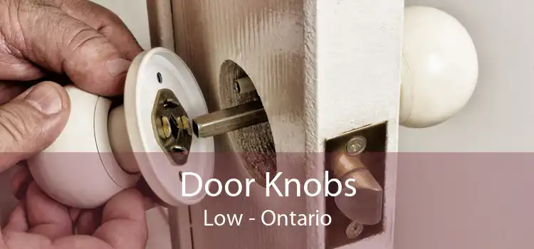 Door Knobs Low - Ontario
