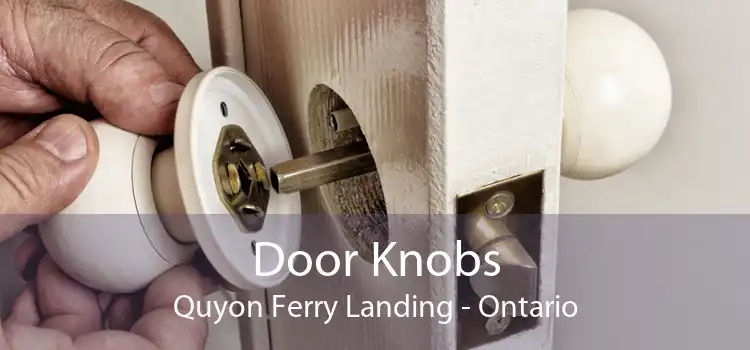 Door Knobs Quyon Ferry Landing - Ontario