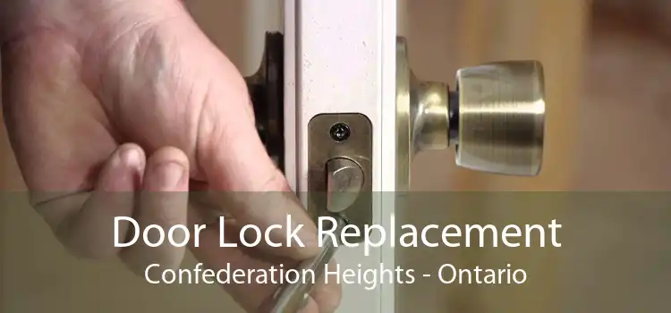 Door Lock Replacement Confederation Heights - Ontario