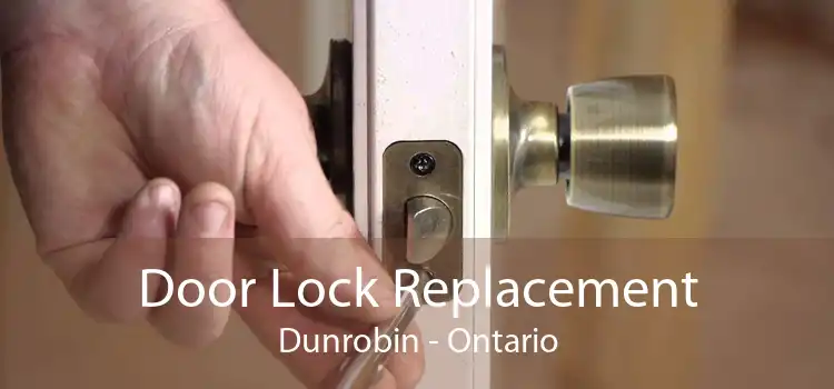 Door Lock Replacement Dunrobin - Ontario