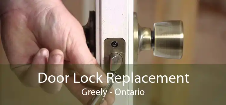 Door Lock Replacement Greely - Ontario
