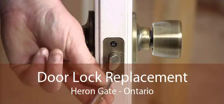 Door Lock Replacement Heron Gate - Ontario