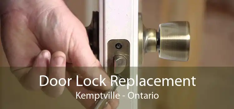 Door Lock Replacement Kemptville - Ontario