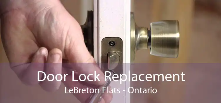 Door Lock Replacement LeBreton Flats - Ontario